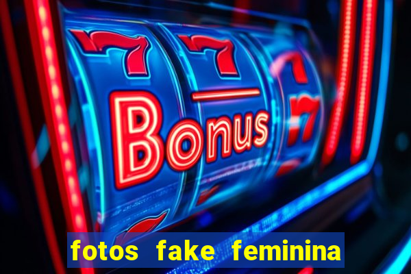 fotos fake feminina no espelho